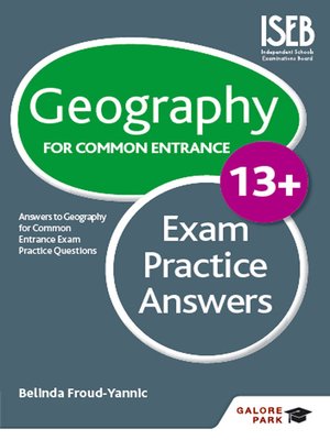 cover image of Geography for Common Entrance 13+ Exam Practice Answers